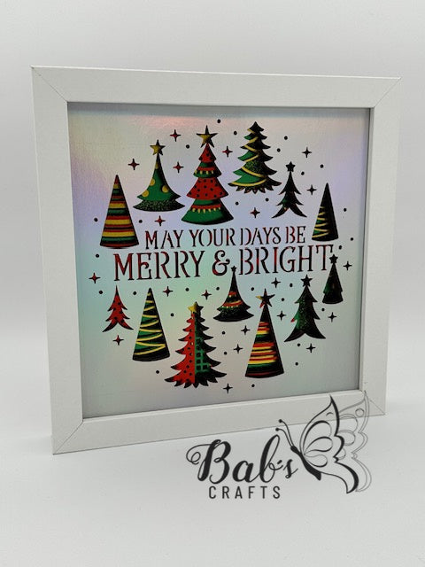 May Your Days Be Merry & Bright Foil Christmas Holiday Shadow Box