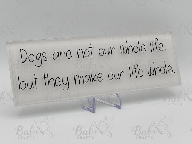 Dogs Are Not Our Whole Life Glass Tile