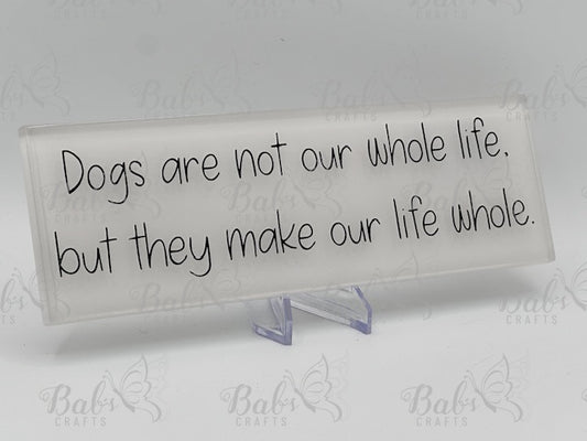 Dogs Are Not Our Whole Life Glass Tile