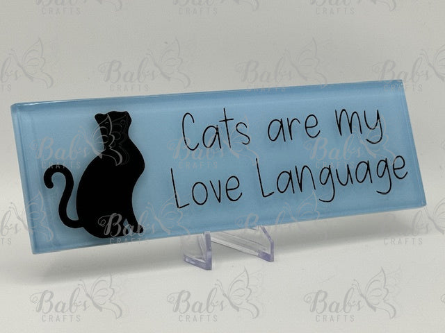 Cats Are My Love Language Glass Tile